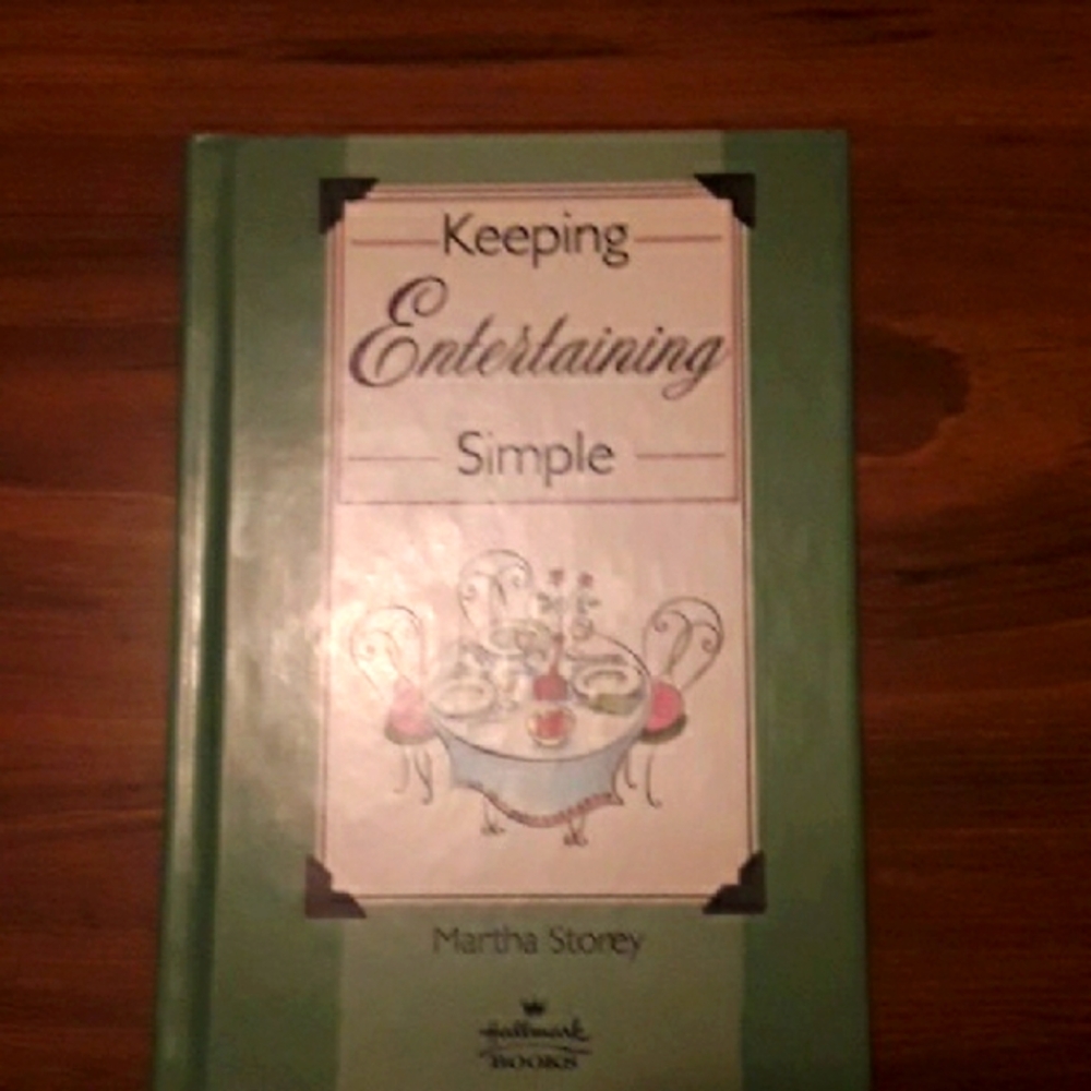 Keeping Entertaining Simple by Martha Storey - Green Hardcover